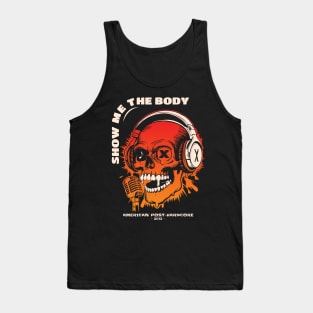 Show Me the Body Tank Top